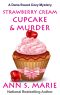 [Dana Sweet 01] • Strawberry Cream Cupcake & Murder